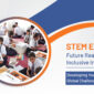 STEM Education Future Ready Program to Inclusive India