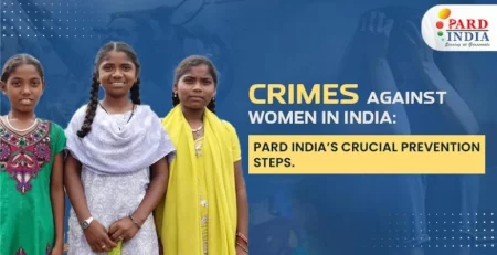 Crimes Against Women in India: How is PARD INDIA Appealing Urgent Action?
