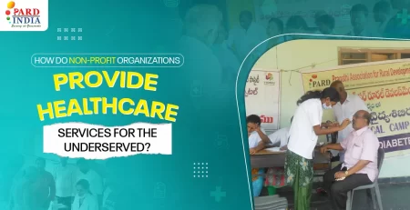 How do Non-profit Organizations Provide Healthcare Services for the Underserved?
