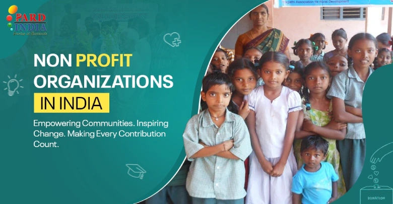 Revolutionary Initiative Undertaken by Non Profit Organizations in India and Their Impact