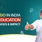 Understanding Top NGO in India For Education By Reading Them Through Their Challenges