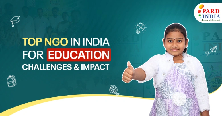 Understanding Top NGO in India For Education By Reading Them Through Their Challenges
