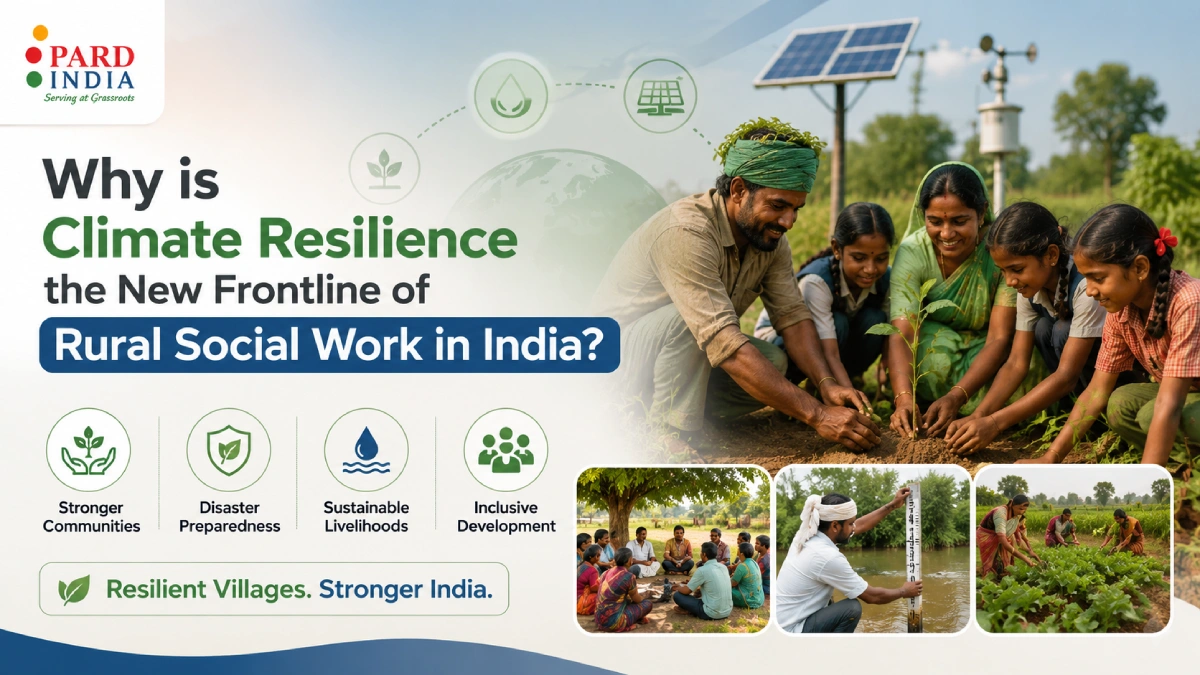 Why is Climate Resilience the New Frontline of Rural Social Work in India?