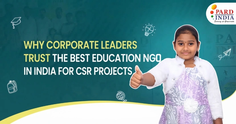 Why Corporate Leaders Trust the Best Education NGO in India For CSR Projects